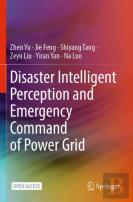 Disaster Intelligent Perception And Emergency Command Of Power Grid