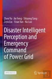 Disaster Intelligent Perception And Emergency Command Of Power Grid