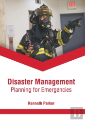 Disaster Management: Planning For Emergencies