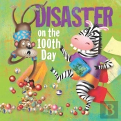Disaster On The 100th Day