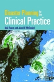Disaster Planning For The Clinical Practice