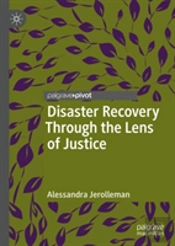 Disaster Recovery Through The Lens Of Justice