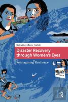 Disaster Recovery Through Womenâ€™S Eyes
