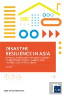 Disaster Resilience In Asia-A Special Supplement 0f Asia'S Journey To Prosperity
