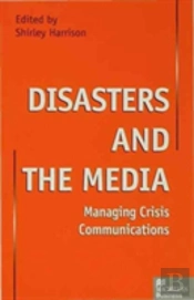 Disasters And The Media