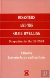 Disasters And The Small Dwelling