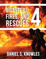 Disasters, Fires, And Rescues 4