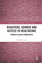 Disasters, Gender And Access To Healthcare