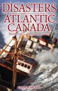 Disasters Of Atlantic Canada