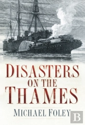 Disasters On The Thames