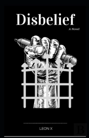 Disbelief: A Novel