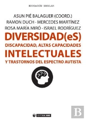 Discapacidad, Altas Capacidades Intelectuales Y Trastornos Del Espectro Autista