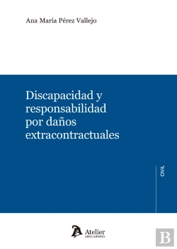 Bertrand.pt - Discapacidad Y Responsabilidad Por Daños Extracontractuales