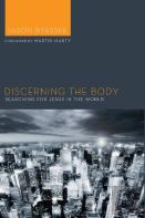 Discerning The Body