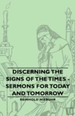 Bertrand.pt - Discerning The Signs Of The Times - Sermons For Today And Tomorrow
