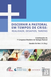 Discernir A Pastoral Em Tempos De Crise: