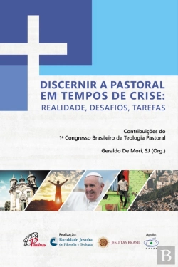 Bertrand.pt - Discernir A Pastoral Em Tempos De Crise: