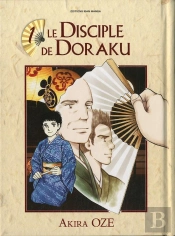 Disciple De Doraku (Le) T.1