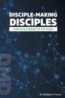 Disciple-Making Disciples