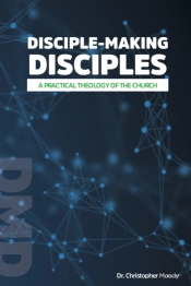 Disciple-Making Disciples