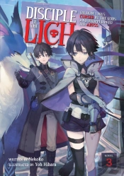 Disciple Of The Lich: Or How I Was Cursed By The Gods And Dropped Into The Abyss! (Light Novel) Vol. 3
