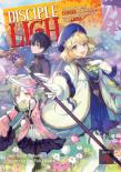 Disciple Of The Lich: Or How I Was Cursed By The Gods And Dropped Into The Abyss! (Light Novel) Vol. 4
