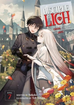 Bertrand.pt - Disciple Of The Lich: Or How I Was Cursed By The Gods And Dropped Into The Abyss! (Light Novel) Vol. 7