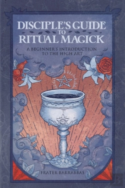 Bertrand.pt - Disciple'S Guide To Ritual Magick