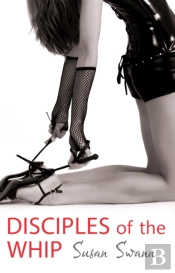 Disciples Of The Whip