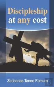 Discipleship At Any Cost