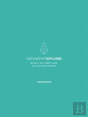 Discipleship Explored Handbook