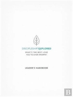 Bertrand.pt - Discipleship Explored Leader'S Handbook