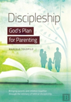 Bertrand.pt - Discipleship, God'S Plan For Parenting