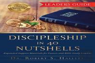 Discipleship In 40 Nutshells - Leaders Guide