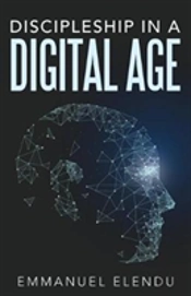 Discipleship In A Digital Age