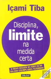 Disciplina, Limite na Medida Certa