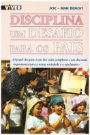 Disciplina - Um Desafio para os Pais