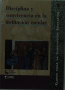 Disciplina Y Convivencia En La Institución Escolar