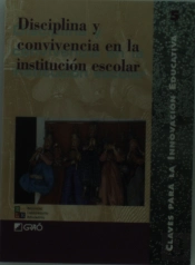 Disciplina Y Convivencia En La Institución Escolar