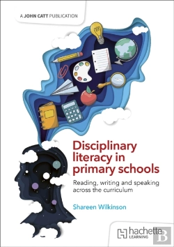 Bertrand.pt - Disciplinary Literacy In Primary Schools: Reading, Writing And Speaking Across The Curriculum