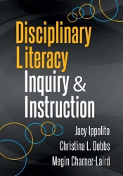 Disciplinary Literacy Inquiry And Instruction