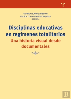 Bertrand.pt - Disciplinas Educativas En Régimenes Totalitarios