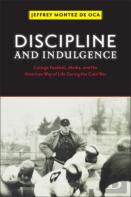 Discipline And Indulgence
