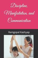 Discipline, Manifestation, And Communication