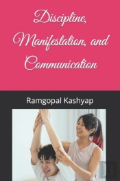 Discipline, Manifestation, And Communication