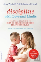 Discipline With Love And Limits (Revised)