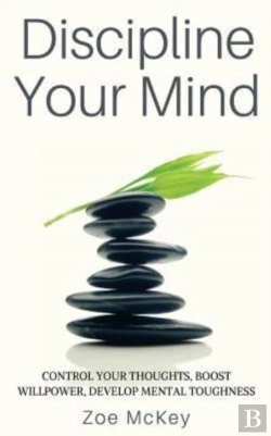 Bertrand.pt - Discipline Your Mind: Control Your Thoug