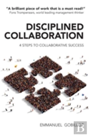 Disciplined Collaboration