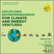 Disciplined Entrepreneurship For Climate And Energy Ventures