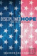Disciplined Hope